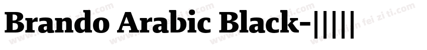 Brando Arabic Black字体转换